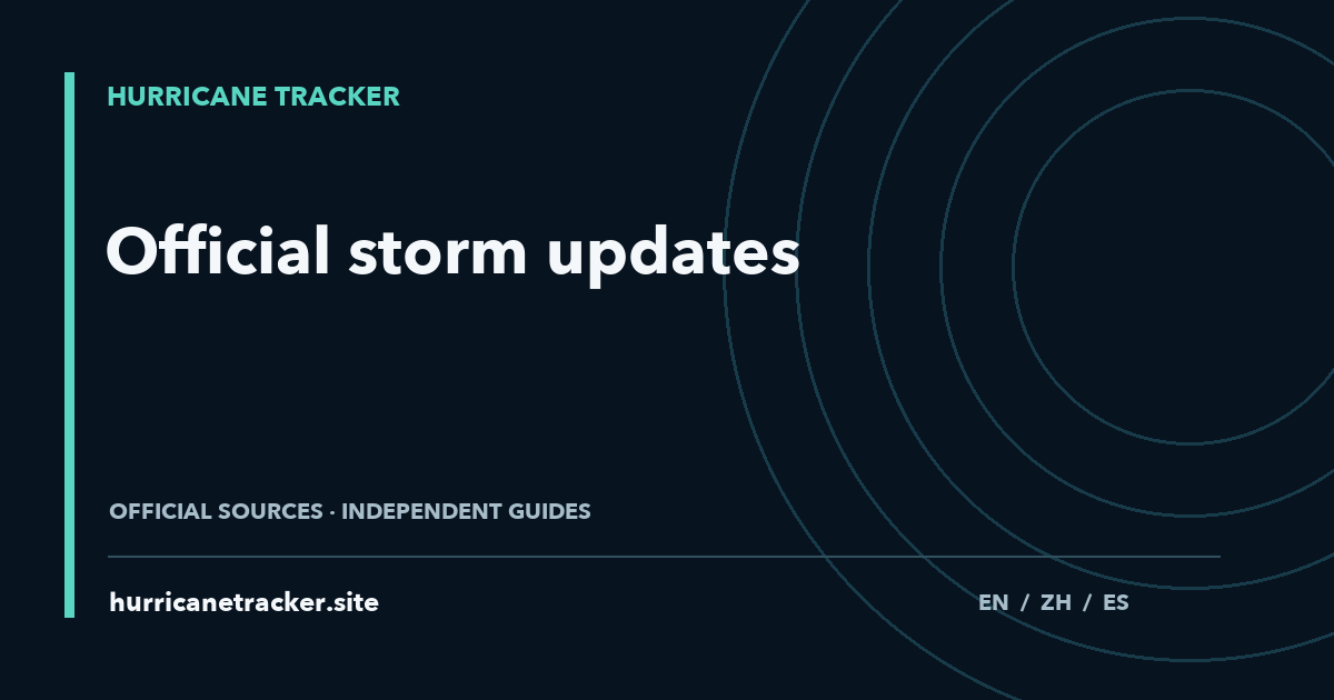 Storm Updates — Official Hurricane & Cyclone Bulletins